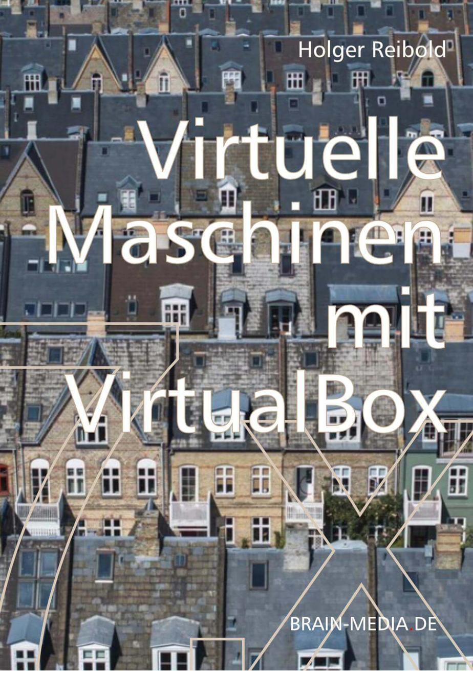 Buchcover: Virtuelle Maschinen mit VirtualBox